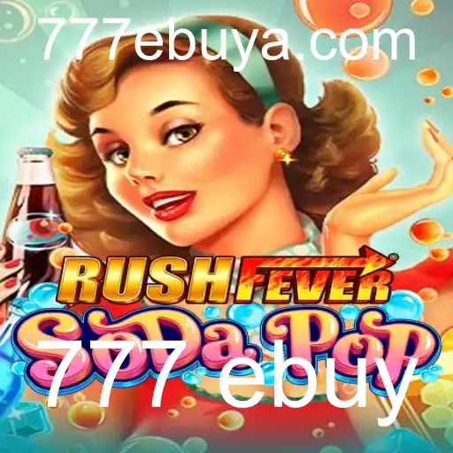 RushFeverSodaPop: A Aventura Efervescente com 777 ebuy